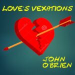Loves Vexations